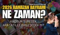 2026 Ramazan Bayramı Ne Zaman? Ara Tatille Birleşecek Mi?