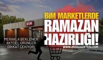 BİM Marketlerde Ramazan Hazırlığı!