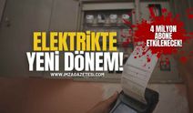 Elektrikte Dijital Dönüşüm Başlıyor! 4 Milyon Aboneyi Etkileyecek!