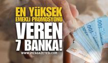 Emekli Promosyonu En Yüksek Olan 7 Banka
