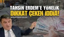 Tahsin Erdem’e Yönelik Dikkat Çeken İddia! Basına Rüşvet İddiası!