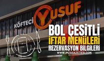 Köfteci Yusuf İftar Menüleri ve Rezervasyon Bilgileri!