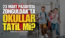 23 Mart Pazartesi Okullar Tatil mi?