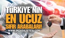 2 Milyon TL Altı Sıfır Araçlar Belli Oldu! İşte Türkiye'nin En Uygun Fiyatlı 15 Otomobili