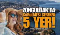 Zonguldak'ta Görülmesi Gereken 5 Yer