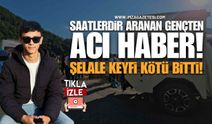 Kantar Şelalesi'nde Korkunç Son! Saatlerdir Aranan Gençten Acı Haber Geldi
