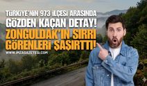 Türkiye'nin 973 İlçesi Arasında Gözden Kaçan Detay: Zonguldak'ın Sırrı Görenleri Şaşırtıyor!