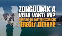 Zonguldak'a Veda Vakti mi? Haritayı Sil Baştan Çizdirecek 'Ereğli' Detayı!