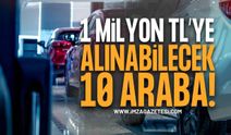1 Milyon Liralık Bütçeyle Alınabilecek En Mantıklı 10 Araba