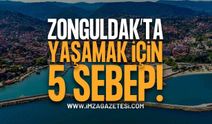 Zonguldak'ta Yaşamak İçin 5 Sebep!