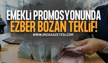 Emekli Promosyonlarında Ezber Bozan Öneri: Maaş Kadar Promosyon Formülü!