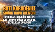 Batı Karadeniz’e Soğuk Hava Geliyor! Zonguldak’ta Sıcaklıklar Düşecek