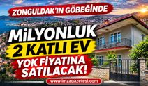 Zonguldak’ın Göbeğinde Milyonluk 2 Katlı Ev Yok Fiyatına Satılacak!