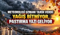 Meteoroloji Uzmanı Tarih Verdi. Yağış Bitmiyor, Pastırma Yazı Geliyor