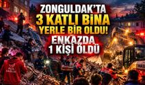 Zonguldak'ta 3 Katlı Bina Yerle Bir Oldu! 1 Kişinin cansız bedenine Ulaşıldı