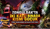 Zonguldak’ta İki Katlı Binada Kısmi Göçük!