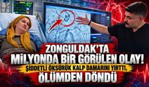 Zonguldak'ta Milyonda Bir Görülen Olay! Şiddetli Öksürük Kalp Damarını Yırttı