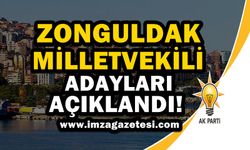 Ak Parti Zonguldak Milletvekili Aday Listesi Açıklandı!