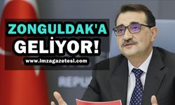 Bakan Dönmez, Zonguldak'a Geliyor!