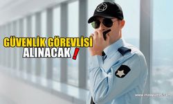 GÜVENLİK GÖREVLİSİ 10 KİŞİ ALINACAK