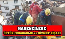 Madencilere Üstün Fedakarlık Ve Hizmet Nişanı!