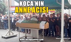 Yılmaz Koca'nın anne acısı...