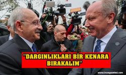 Kılıçdaroğlu'dan İnce'ye; "Benim Çağrım Hala Geçerli"