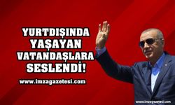 Erdoğan, Yurtdışında Yaşayan Vatandaşlara Seslendi!