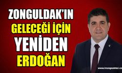 Bayramoğlu, "Zonguldak’ın Geleceği için Yeniden Erdoğan diyoruz.”