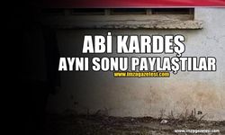 Abi ve Kardeş Aynı Sonu Yaşadılar...