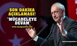 Son Dakika! Kılıçdaroğlu'ndan ilk açıklama: Mücadeleye devam edeceğim