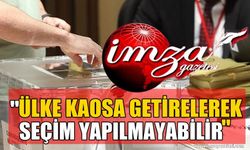 ‘’BİR MİLLETVEKİLİMİZ KESİN, ANCAK ÜLKE KAOSA GETİRİLEREK SEÇİM YAPILMAYABİLİR’’