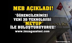 MEB, ÖĞRENCİLER İÇİN HAZIRLANAN YENİ 3D TEKNOLOJİSİ ''METUP''U TANITTI!