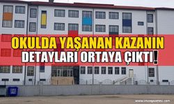 Okulda Yaşanan Kazanın Detayları Ortaya Çıktı!