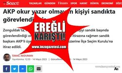 Sözcü Gazetesinden Ereğli'de algı operasyonu! Sandık görevlisini "Cahil" diye aşağıladılar!