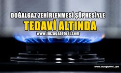 Doğalgaz zehirlenmesi şüphesiyle tedavi altına alındı...