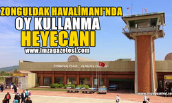 Zonguldak Havalimanında oy verme 2 vardiyaya çıktı...