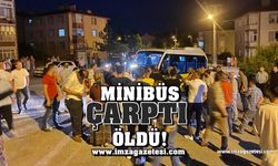 Karabük'te minibüs çarptı... Hayatını kaybetti...