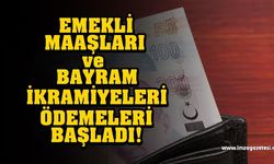 Emekli Aylıkları ve Kurban Bayramı ikramiyeleri ödemeleri başladı!