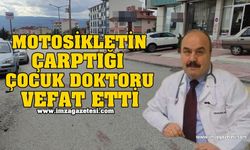 Motosikletin Çarptığı Çocuk Doktoru Vefat Etti!