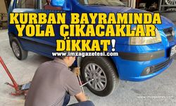 Kurban Bayramında Yola Çıkacak Dikkat!