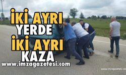 İki Ayrı Yerde İki Ayrı Kaza!