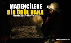 Madencilere Bir Ödül Daha...