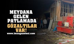 Kozlu’da Meydana Gelen Patlamada İş Yeri Sahibi Gözaltında!