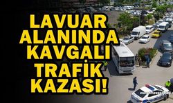 Lavuar Alanında Kavgalı Kaza!