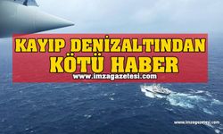 Kayıp Denizaltından Kötü Haber!