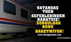 Zonguldak-Karabük tren seferlerinde gerçek hız isteniyor!