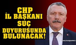 CHP İl Başkanı Murat Pulat, suç duyurusunda bulunacak!