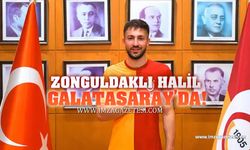 Zonguldaklı Halil Dervişoğlu Galatasaray'da!