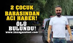 2 çocuk babasının cesedi ormanlık alanda bulundu!